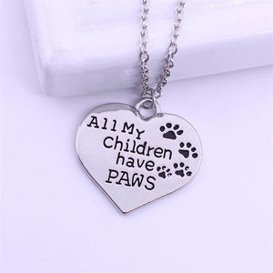 All My Children Have Paws Pendant
