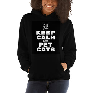 Keep Calm and Pet Cats Hooded Sweatshirt
