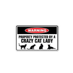 Property Protected By Crazy Cat Lady  PVC Decal Sticker