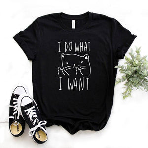 I Do What I Want Hipster Funny T shirt