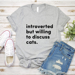 Introverted But Willing To Discuss Cats T Shirt Aesthetic Shirt for Cats Lover  Harajuku Style Summer Short Sleeve Tee