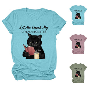 Let Me Check My Give A Shit O Meter Letter Print Funny Black Cat Women T-shirt Short Sleeve Summer Loose Graphic Tee T Shirts