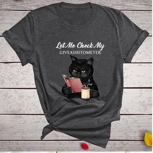 Let Me Check My Give A Shit O Meter Letter Print Funny Black Cat Women T-shirt Short Sleeve Summer Loose Graphic Tee T Shirts