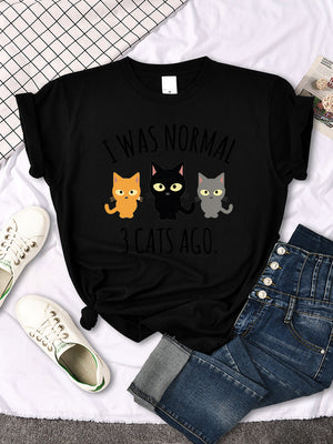 I Was Normal 3 Cats Ago Print Womens T-shirt Summer Quality T Shirts Breathable Casual Top Oversized Creative Women&#39;s T Shirts