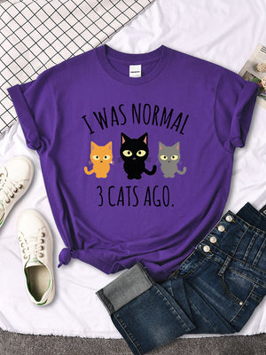 I Was Normal 3 Cats Ago Print Womens T-shirt Summer Quality T Shirts Breathable Casual Top Oversized Creative Women&#39;s T Shirts