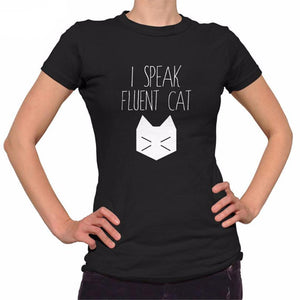 I speak Fluent CAT - Only Cat Shirts