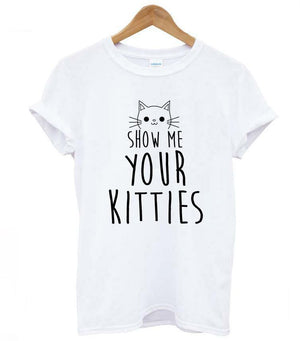 show me your kitties shirt 