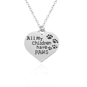 All My Children Have Paws Pendant