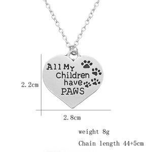 All My Children Have Paws Pendant